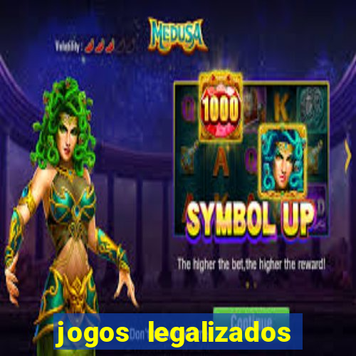 jogos legalizados no brasil