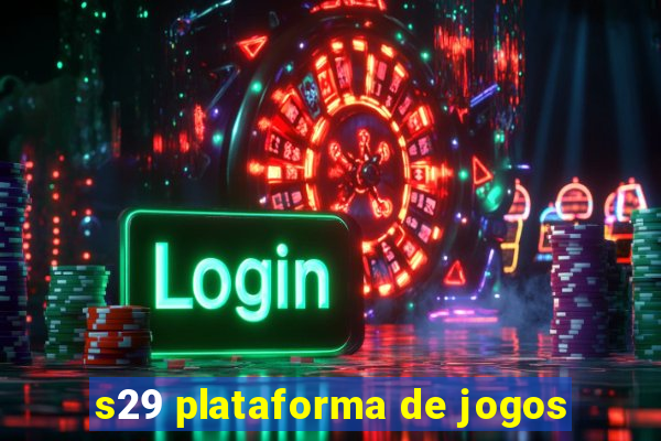 s29 plataforma de jogos