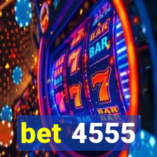 bet 4555