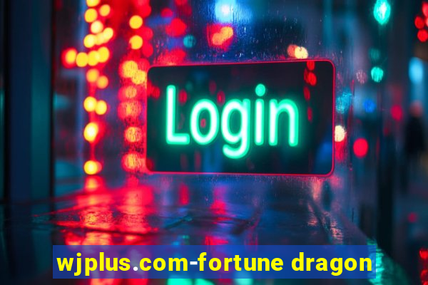 wjplus.com-fortune dragon