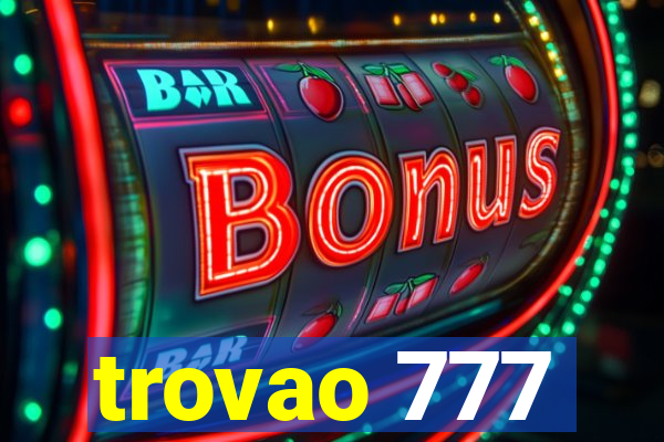 trovao 777