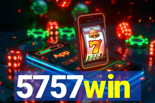 5757win