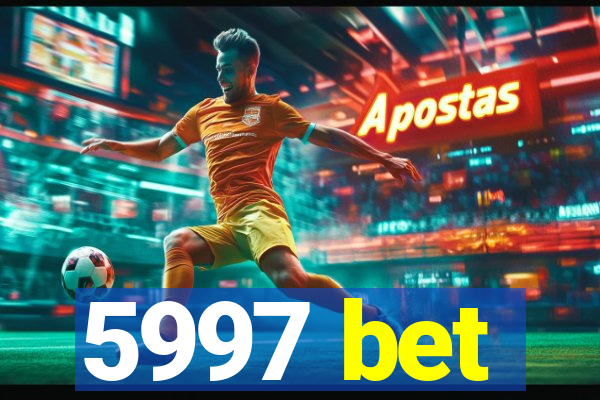 5997 bet