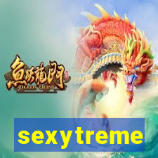 sexytreme