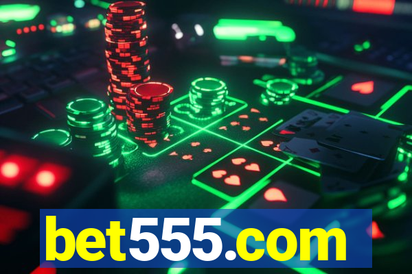 bet555.com