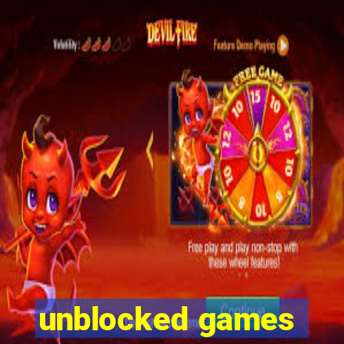 unblocked games