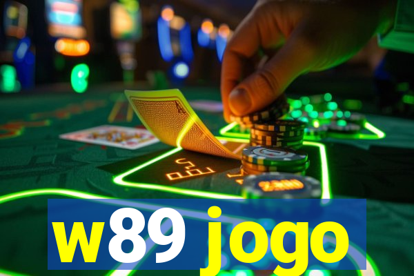 w89 jogo