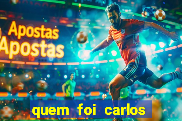 quem foi carlos eduardo fortuna