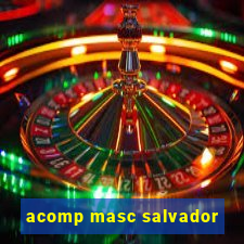 acomp masc salvador