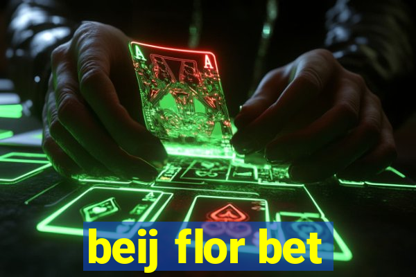 beij flor bet