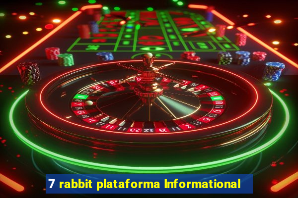 7 rabbit plataforma Informational