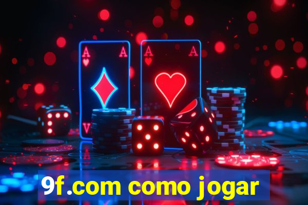 9f.com como jogar