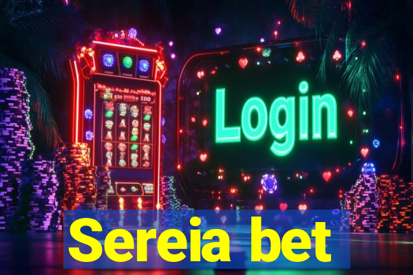 Sereia bet