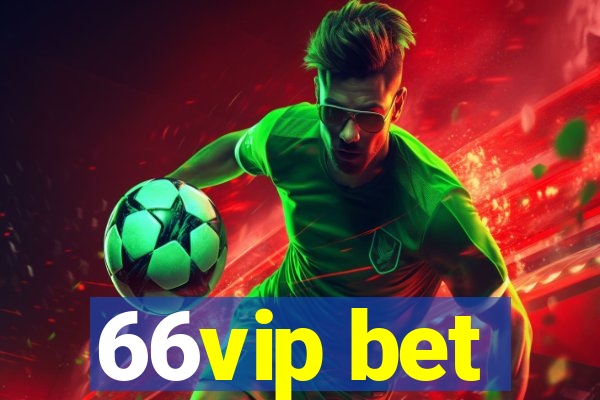 66vip bet