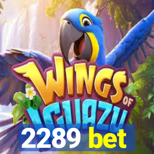 2289 bet