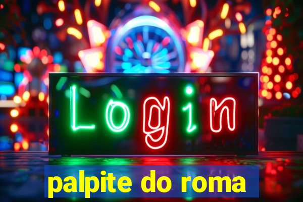 palpite do roma