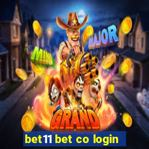 bet11 bet co login