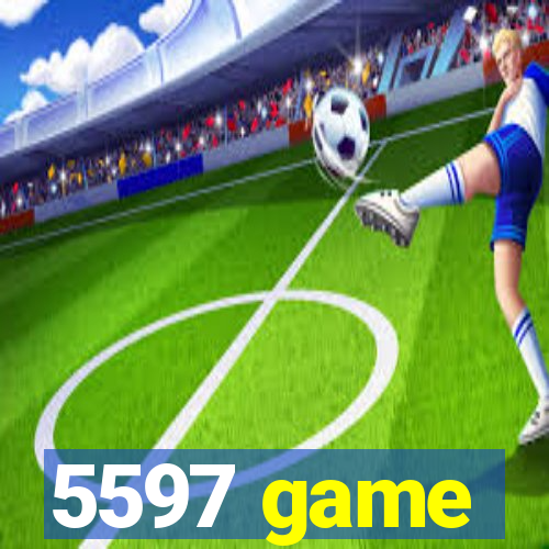 5597 game