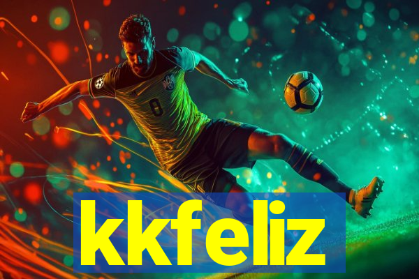 kkfeliz