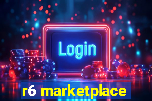 r6 marketplace