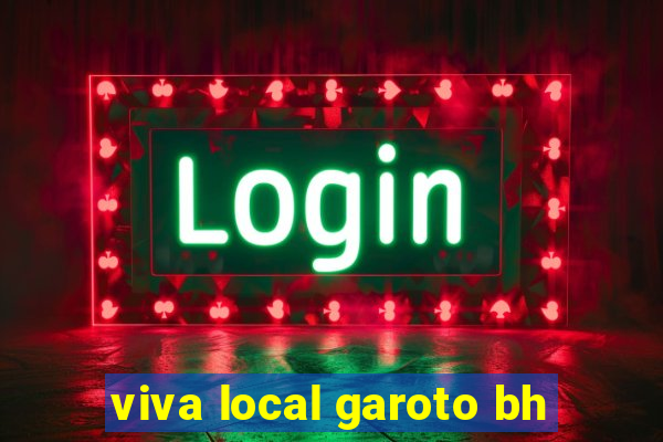 viva local garoto bh