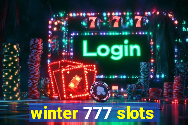 winter 777 slots