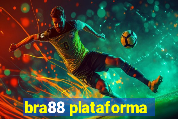 bra88 plataforma