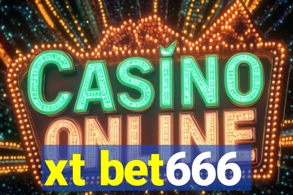 xt bet666