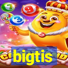 bigtis