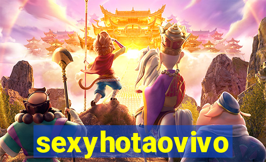 sexyhotaovivo