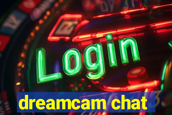 dreamcam chat