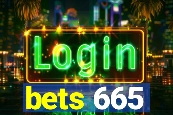 bets 665