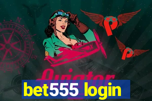 bet555 login