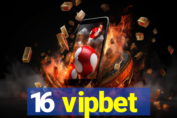 16 vipbet