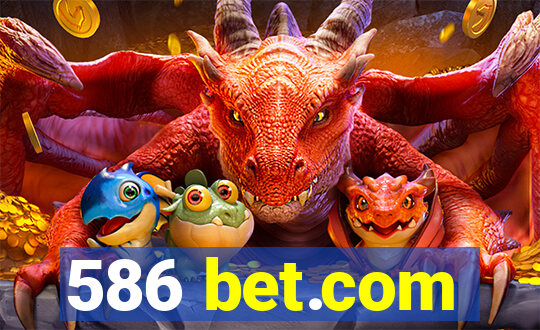 586 bet.com