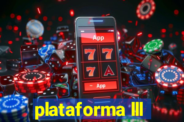 plataforma lll