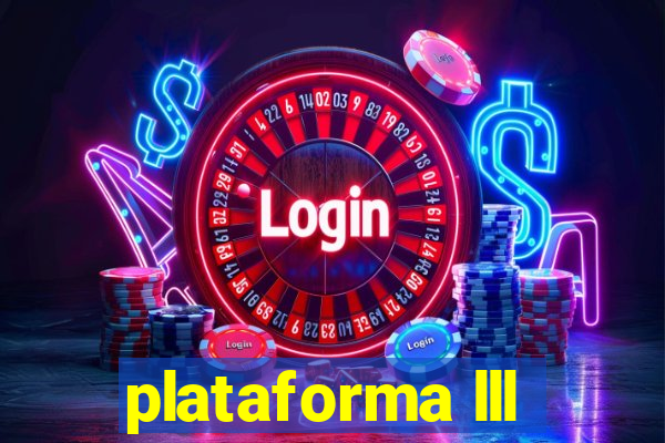 plataforma lll