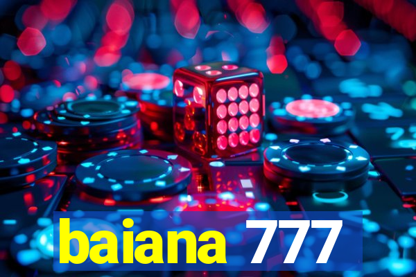 baiana 777