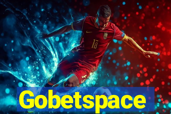 Gobetspace