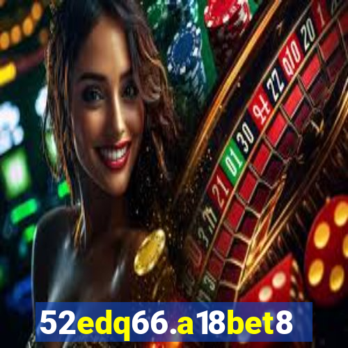 52edq66.a18bet8.com