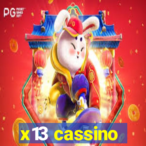 x13 cassino