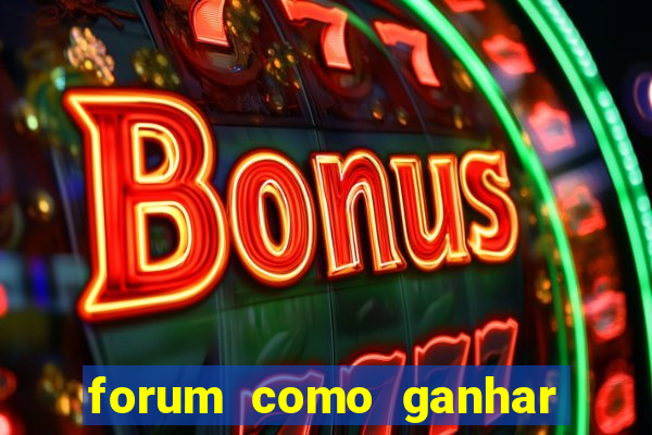 forum como ganhar na loteria