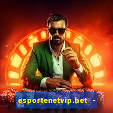 esportenetvip.bet - apostas online