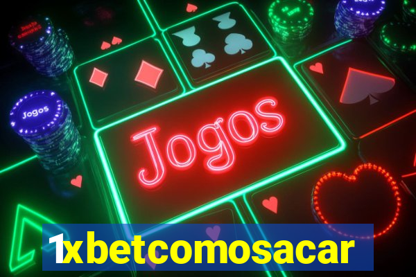 1xbetcomosacar