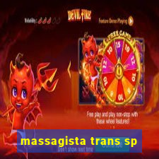 massagista trans sp