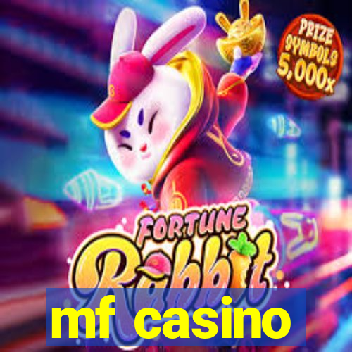 mf casino