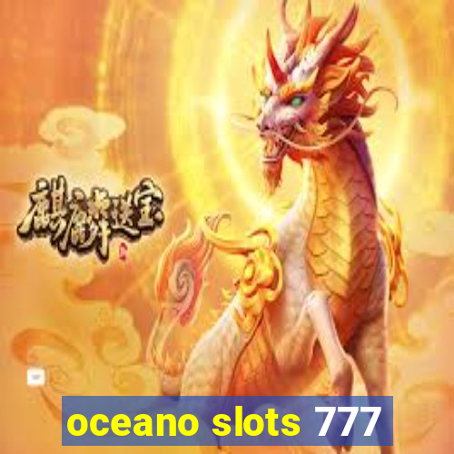 oceano slots 777