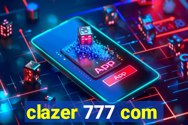 clazer 777 com