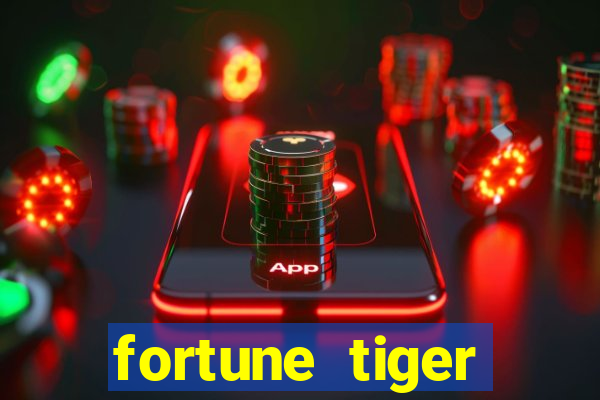 fortune tiger aposta de 1 real