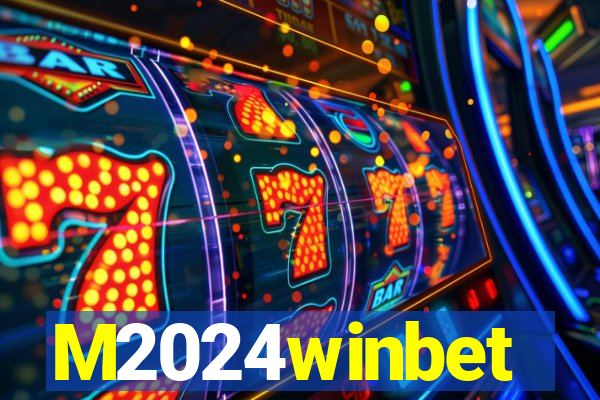 M2024winbet